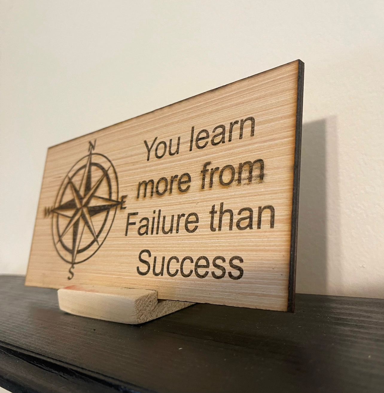 You learn more from failure than success compass image desk sign wood burnt home decor