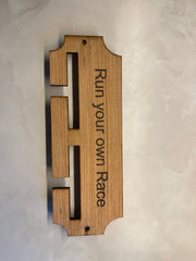 Wooden race medal hanger/holder run your own race