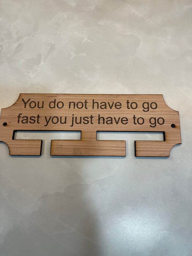 Every mile is a journey. Wooden race medal hanger/holder