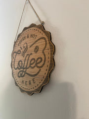 Fresh hot coffee here wood hanging wall sign decor