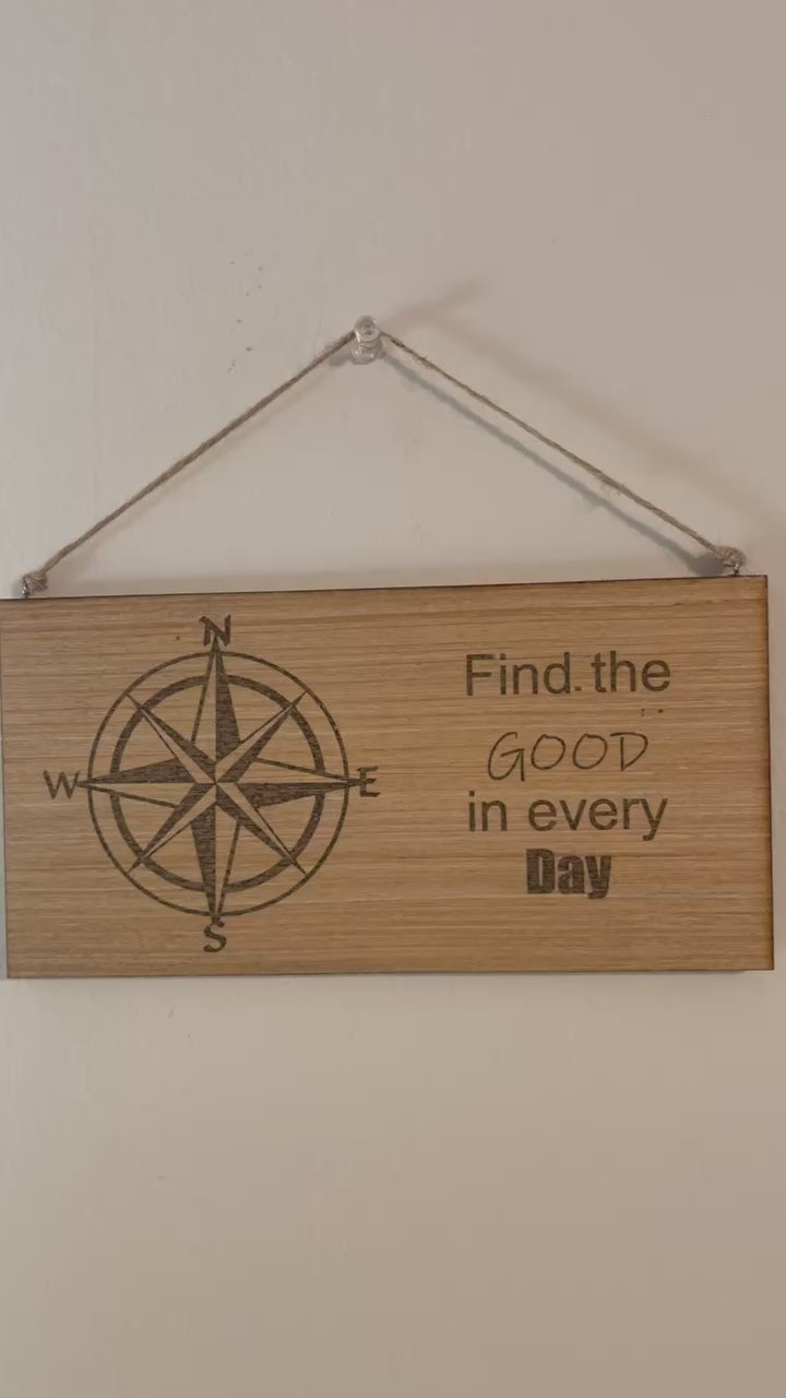 Find the good in every day. motivational desktop home deocr art sign